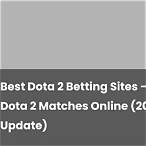 how to bet on dota 2 matches